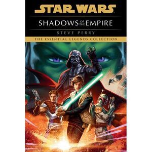 Shadows of the Empire: Star Wars Legends -- Steve Perry